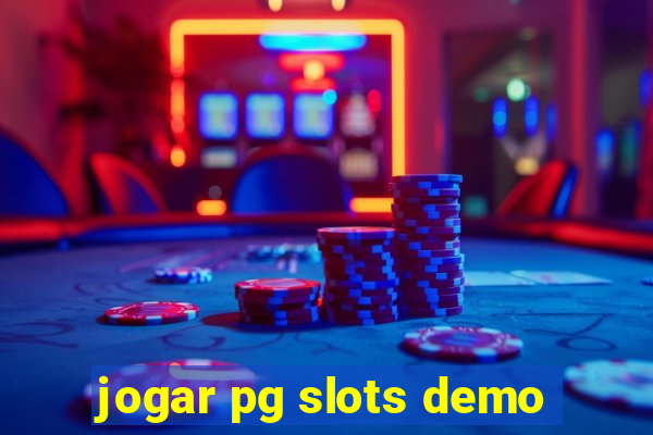 jogar pg slots demo